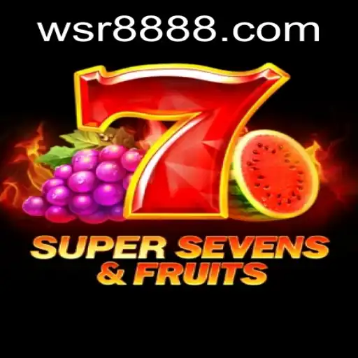 Exploring the Thrills of 7SuperSevensFruits at WSR Casino