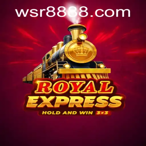 Exploring the Thrills of RoyalExpress at WSR Casino