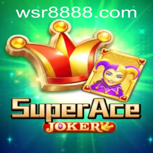 Exploring SuperAceJoker: A New Thrill at WSR Casino