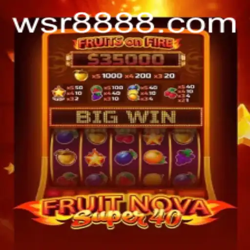 Immerse Yourself in the Thrilling World of FruitNovaSuper40 at WSR Casino