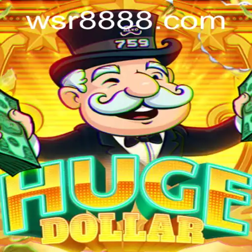 Exploring the Thrills of HugeDollar: The Exciting Casino Game of WSR Casino