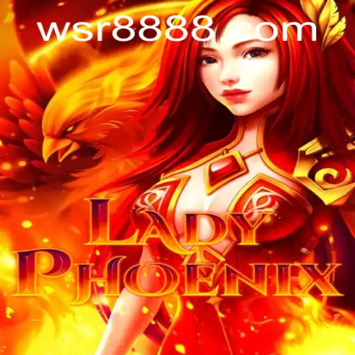 Unveiling LadyPhoenix: Exciting Gameplay at WSR Casino