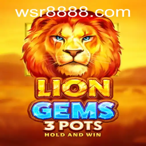 Discovering the Excitement of LionGems3pots at WSR Casino